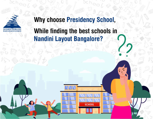 A girl finding the best school in Nandini Layout, Bangalore