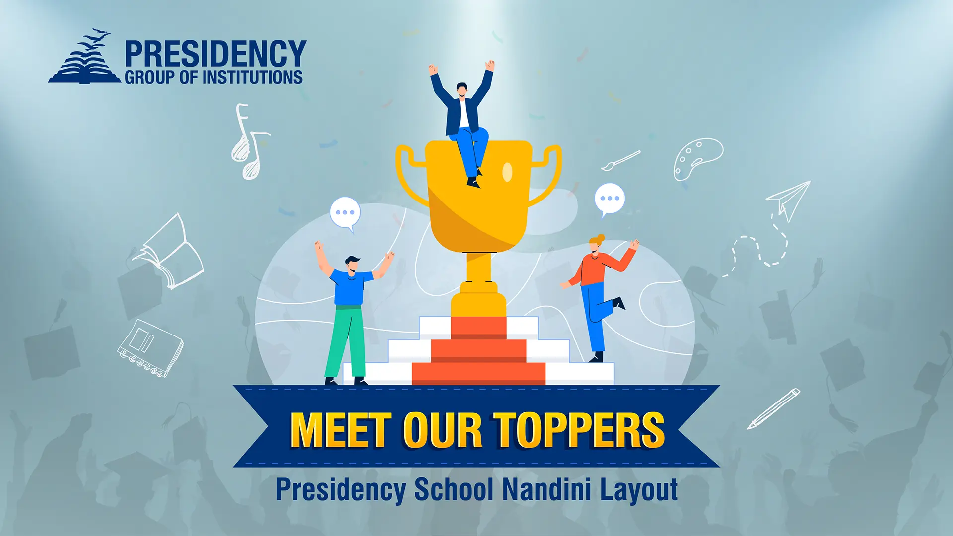 The school toppers of Presidency school Nandini Layout