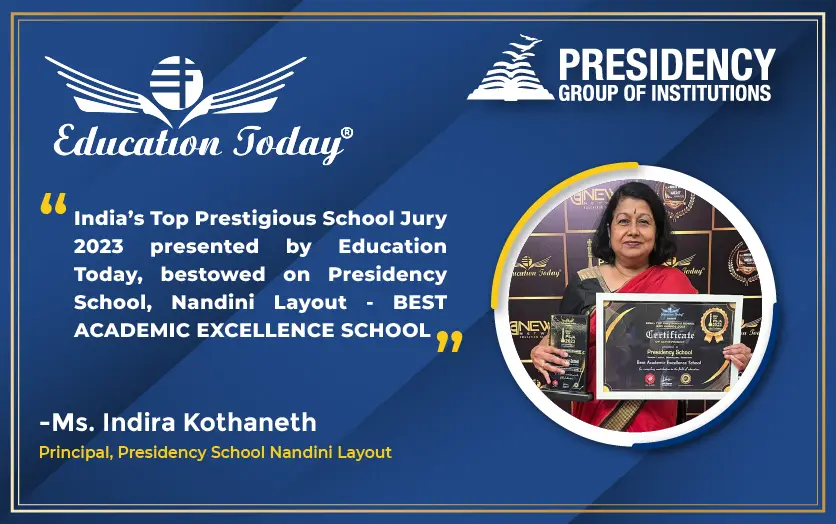 Presidency School Nandini Layout honoured with Best Academic Excellence School