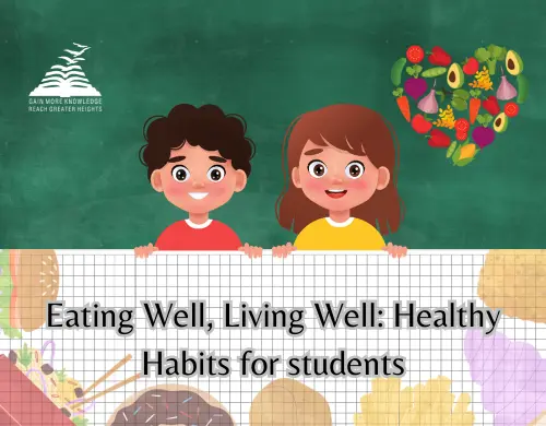 Healthy Eating habits: best school in Bangalore- Presidency School