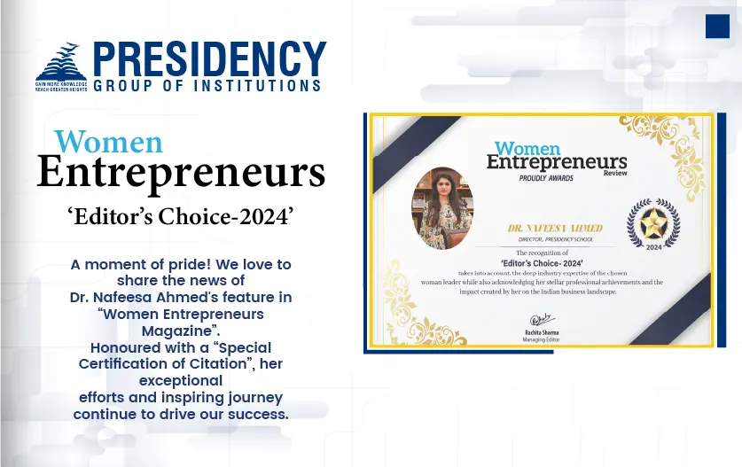 Dr. Nafeesa Ahmed featured as Women Entrepreneur- Presidency Group of Institutions