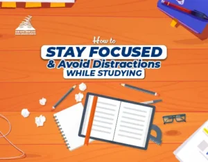 How to Stay Focused and Avoid Distractions While Studying-Presidency Group Of Schools