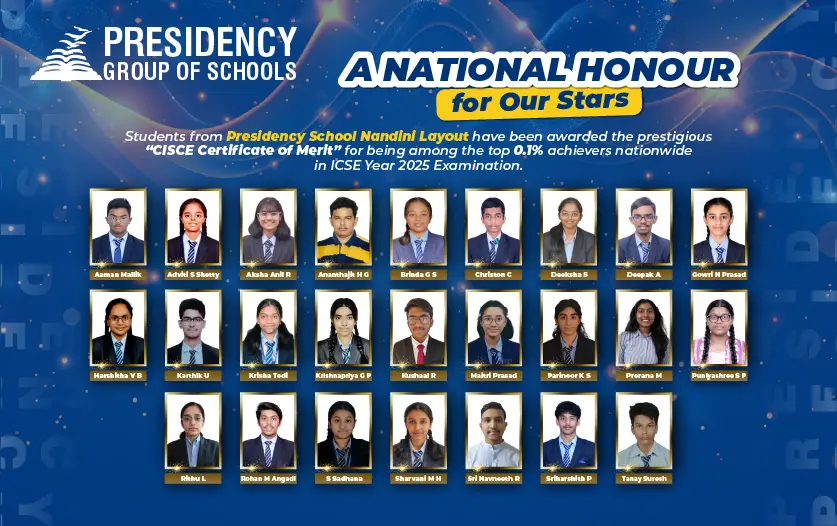 Students of Presidency School Nandini Layout prestigious CISCE Certificate of Merit