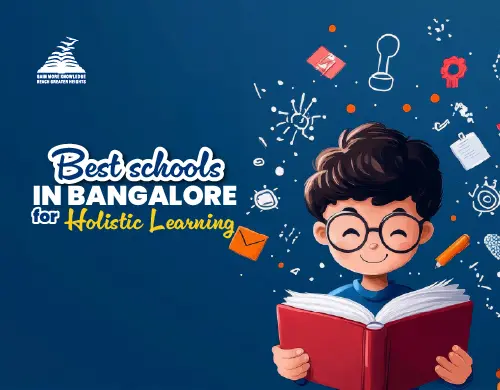 Best schools in Bangalore for Holistic Learning-Presidency Group Of Schools