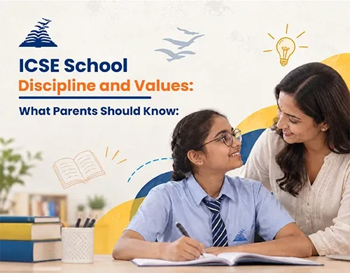 ICSE School Discipline and Values: What Parents Should Know** - Presidency Group of Schools