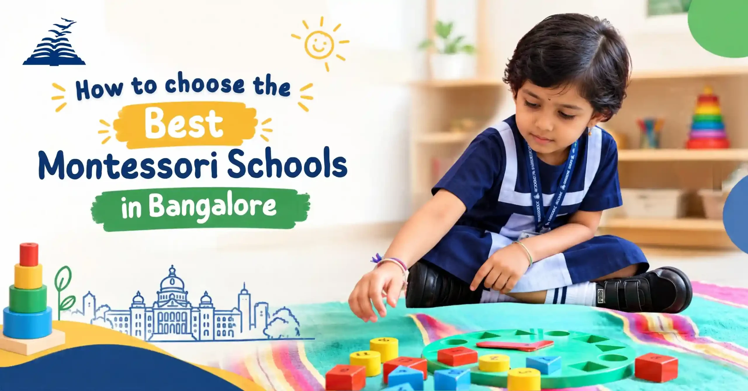 I How to Choose the Best Montessori Schools in Bangalore: A Parent's Guide to Choosing the Right One-Presidency Group of Schools